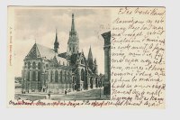 The Matthias Church in Budapest in 1900